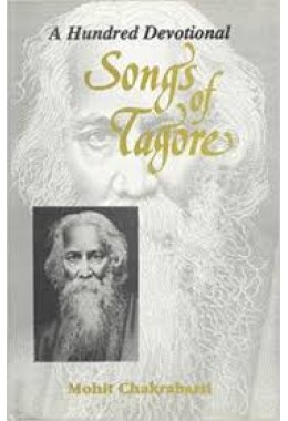 A Hundred Devotional Songs of Tagore